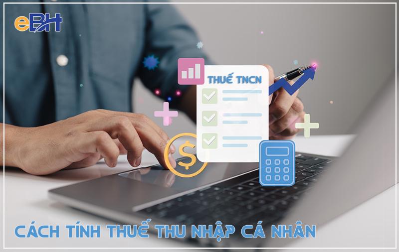 Cách tính thuế TNCN