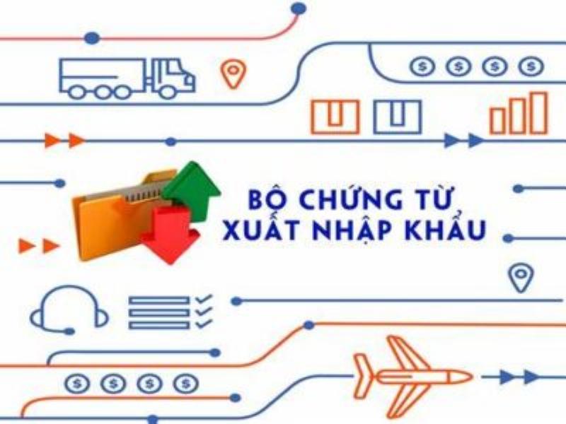 Chứng từ quan trọng xuất nhập khẩu