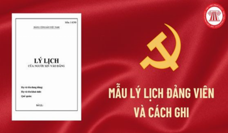 Điền Thông Tin Vào Mẫu Lý Lịch Đảng Viên