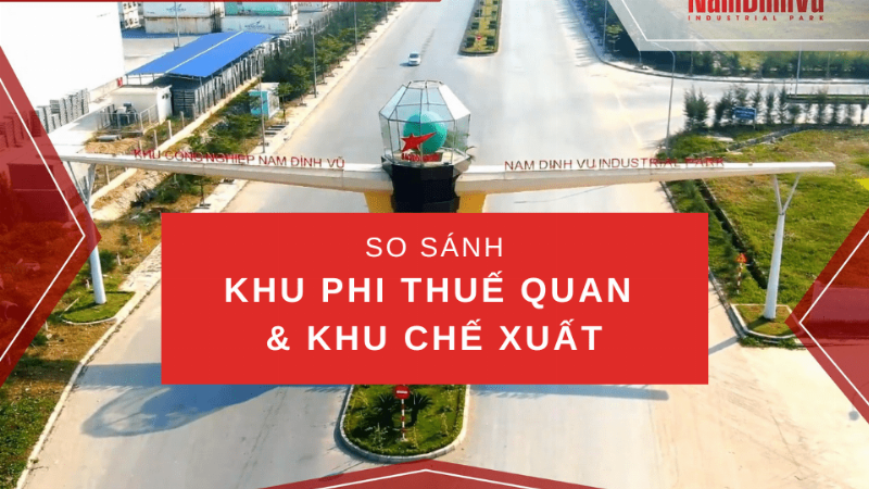 Khu Phi Thuế Quan: So Sánh