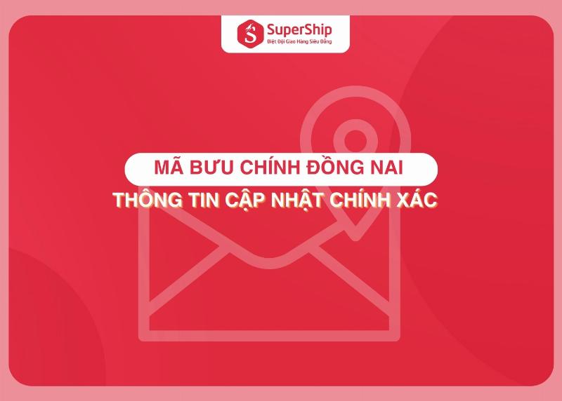 Lợi ích sử dụng mã bưu chính Đồng Nai