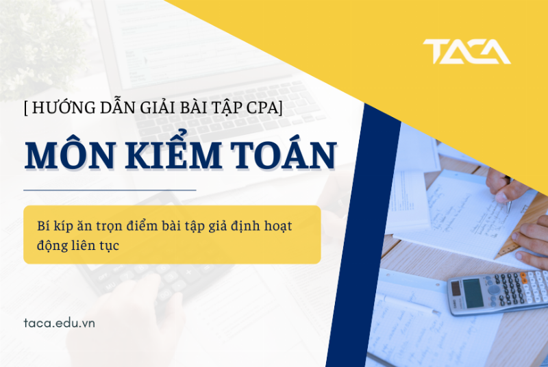 Những lưu ý quan trọng khi luyện đề thi kiểm toán báo cáo tài chính