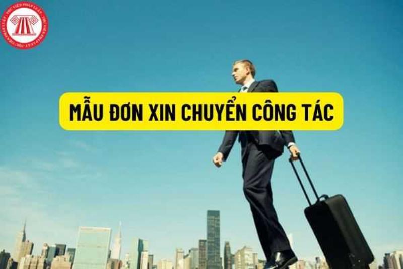 Mẫu Đơn Xin Chuyển Công Tác Mẫu