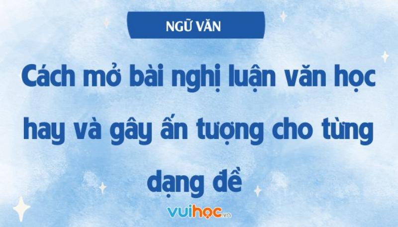 Mở bài gián tiếp nghị luận văn học