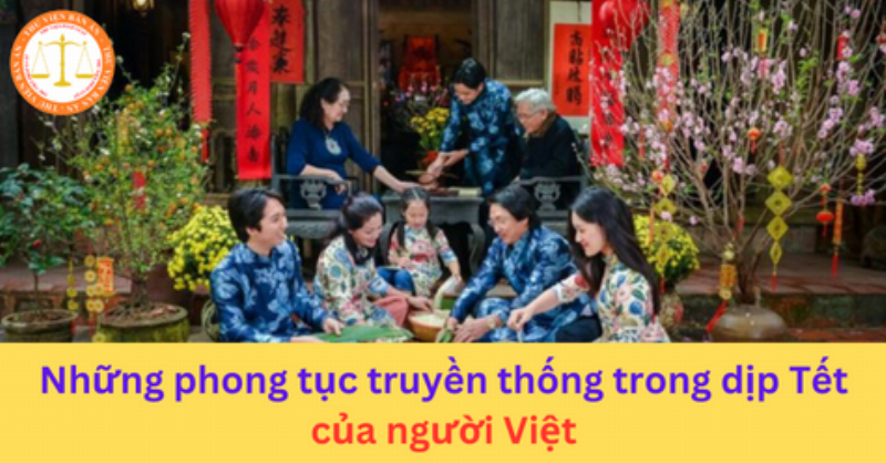 Phong tục truyền thống Tết Nguyên Đán