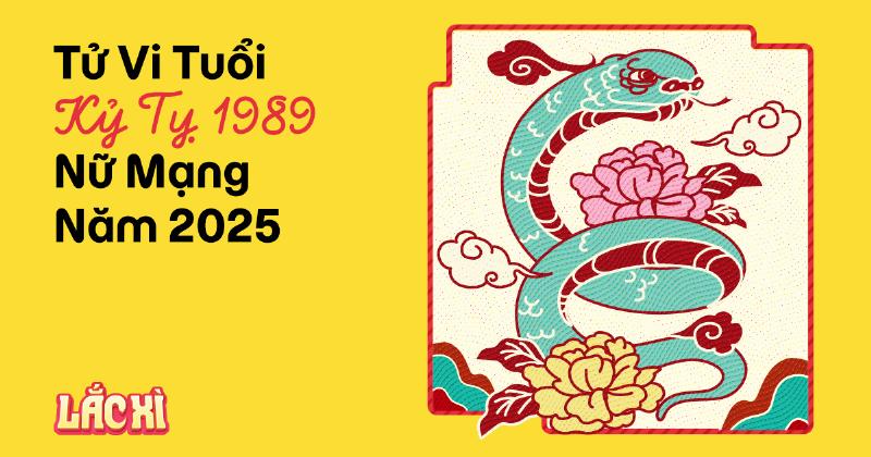 Tử vi Kỷ Tỵ 1989 nữ mạng phong thủy