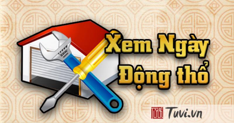 Xem Ngày Tốt Xây Nhà Động Thổ