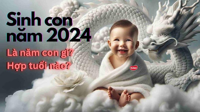 Xem Tuổi Sinh Con Năm 2024