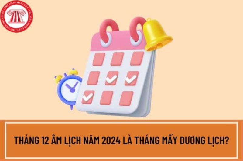 Ý Nghĩa Tâm Linh Lịch Âm Tháng 12