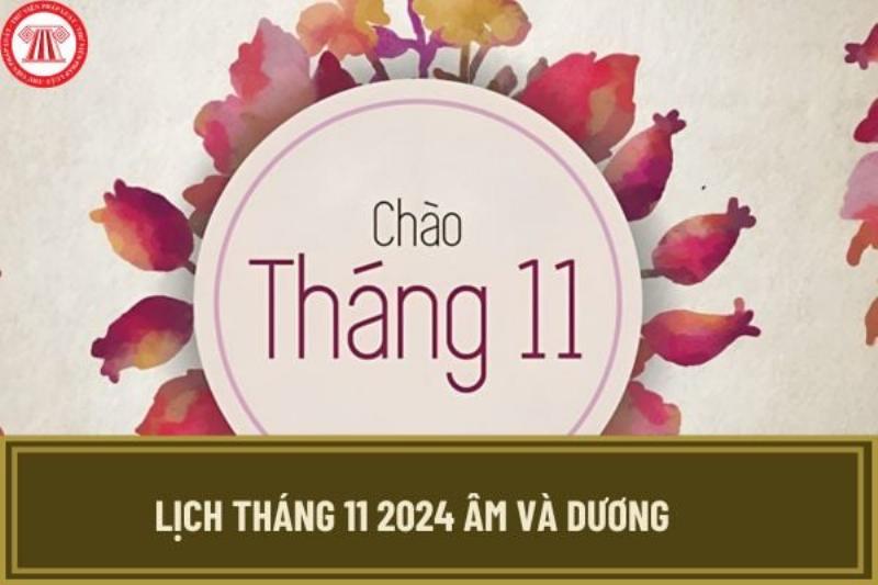 Bảng Lịch Âm Dương Tháng 11 2021 Chi Tiết