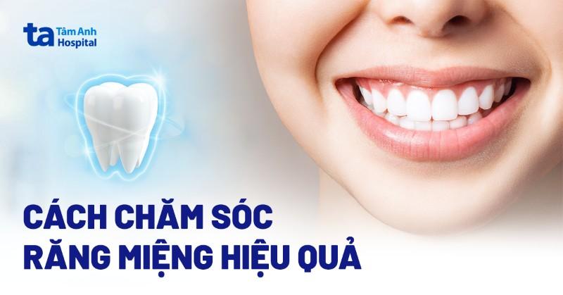 Chăm sóc răng miệng tại nhà