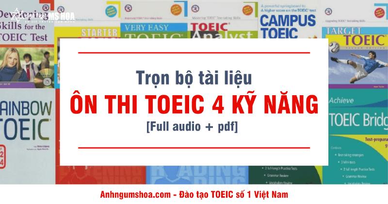 Luyện tập 4 kỹ năng TOEIC