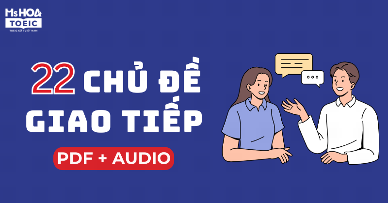 Tự học tiếng Anh giao tiếp hiệu quả với tài liệu PDF