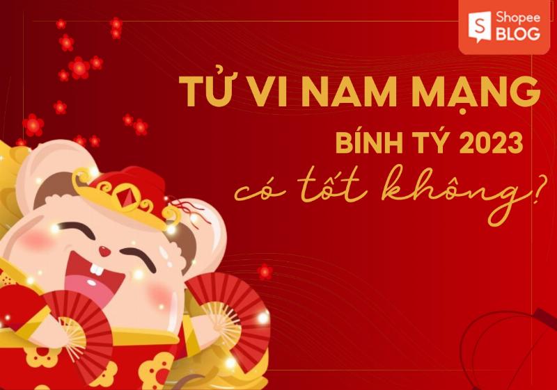 Tử vi Bính Tý 2023 nam mạng lưu ý