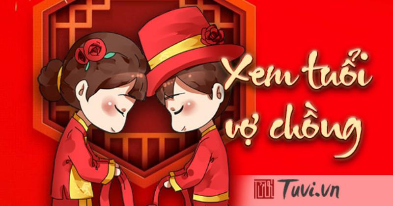 Xem Tuổi Vợ Chồng Hợp Nhau