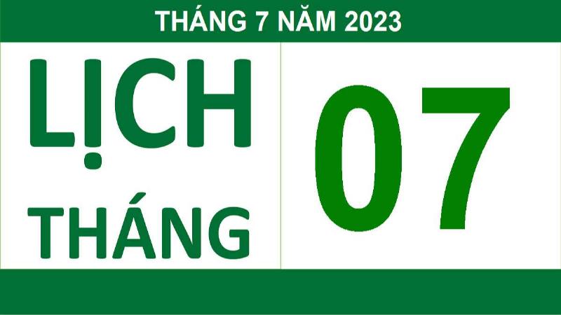 Ý Nghĩa Lịch Âm Tháng 7 Năm 2023